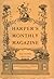 Harper's Monthly Magazine by W.D. Howells (ed.)