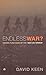 Endless War?: Hidden Functions of the 'War on Terror' by David Keen (2006-06-20)