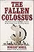 The Fallen Colossus: The Great Crash of the Penn Central & the Crisis of the Corporate Giants