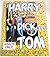 Harry & Dickless Tom