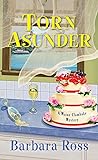 Torn Asunder by Barbara  Ross