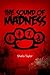 The Sound of Madness by She...