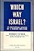 Which Way Israel?