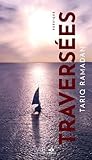 TRAVERSéES