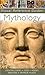 Mythology Visual Reference Guides by Philip Wilkinson by Philip Wilkinson & Neil Philip