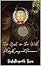 The Girl in the Well by Siddharth Sen