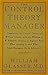 The Control Theory Manager: Combining the Control Theory of William Glasser With the Wisdom of W. Edwards Deming to Explain Both What Quality is and What Lead-Managers Do to Achieve It