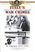 Italy's War Crimes in Ethiopia (1935-1941): Evidence for the War Crimes Commission : Special Year 2000 Edition