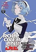 ROLL OVER AND DIE: I Will Fight for an Ordinary Life with My Love and Cursed Sword! Vol. 4