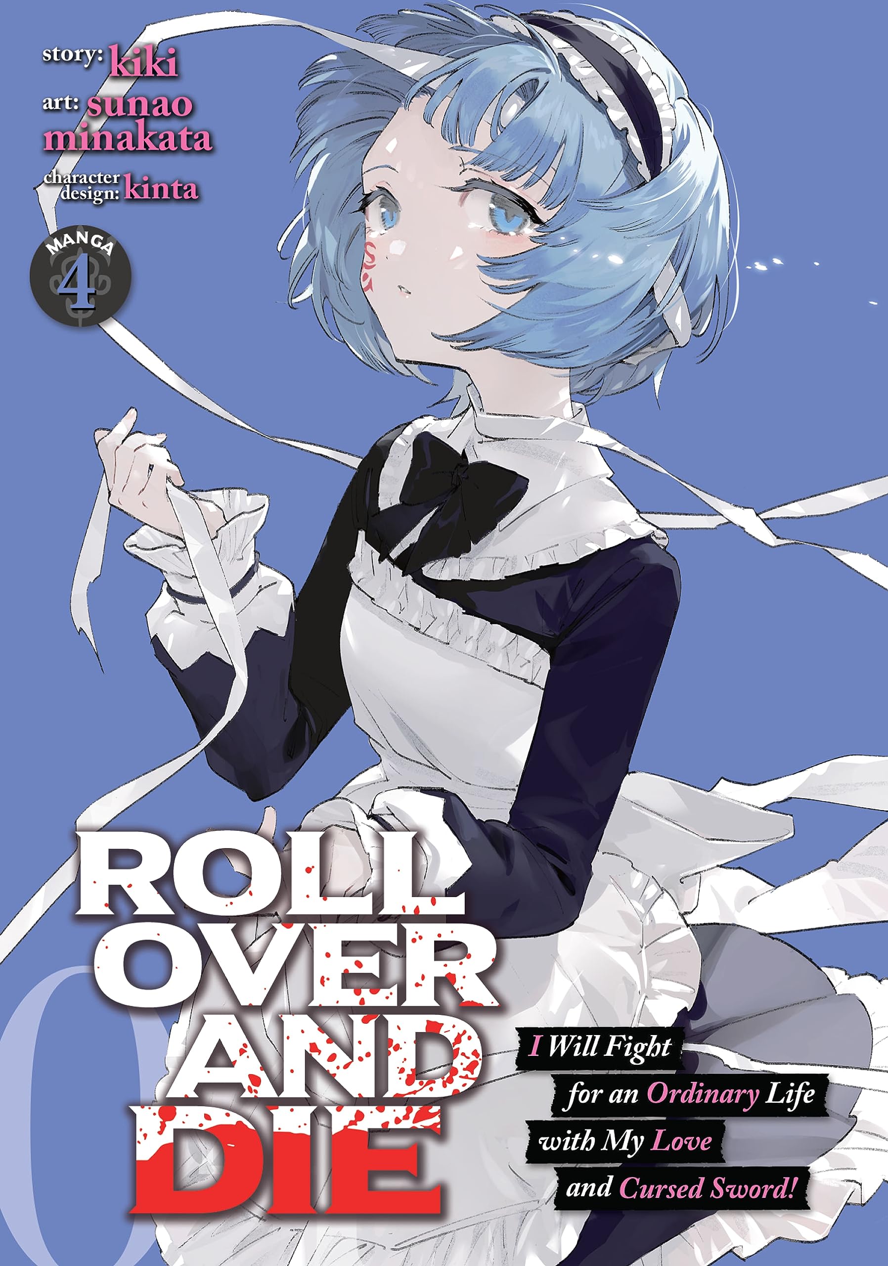 ROLL OVER AND DIE: I Will Fight for an Ordinary Life with My Love and Cursed Sword! Vol. 4 (Kindle Edition)