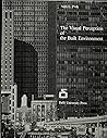 The visual perception of the built environment The visual perception of the built environment