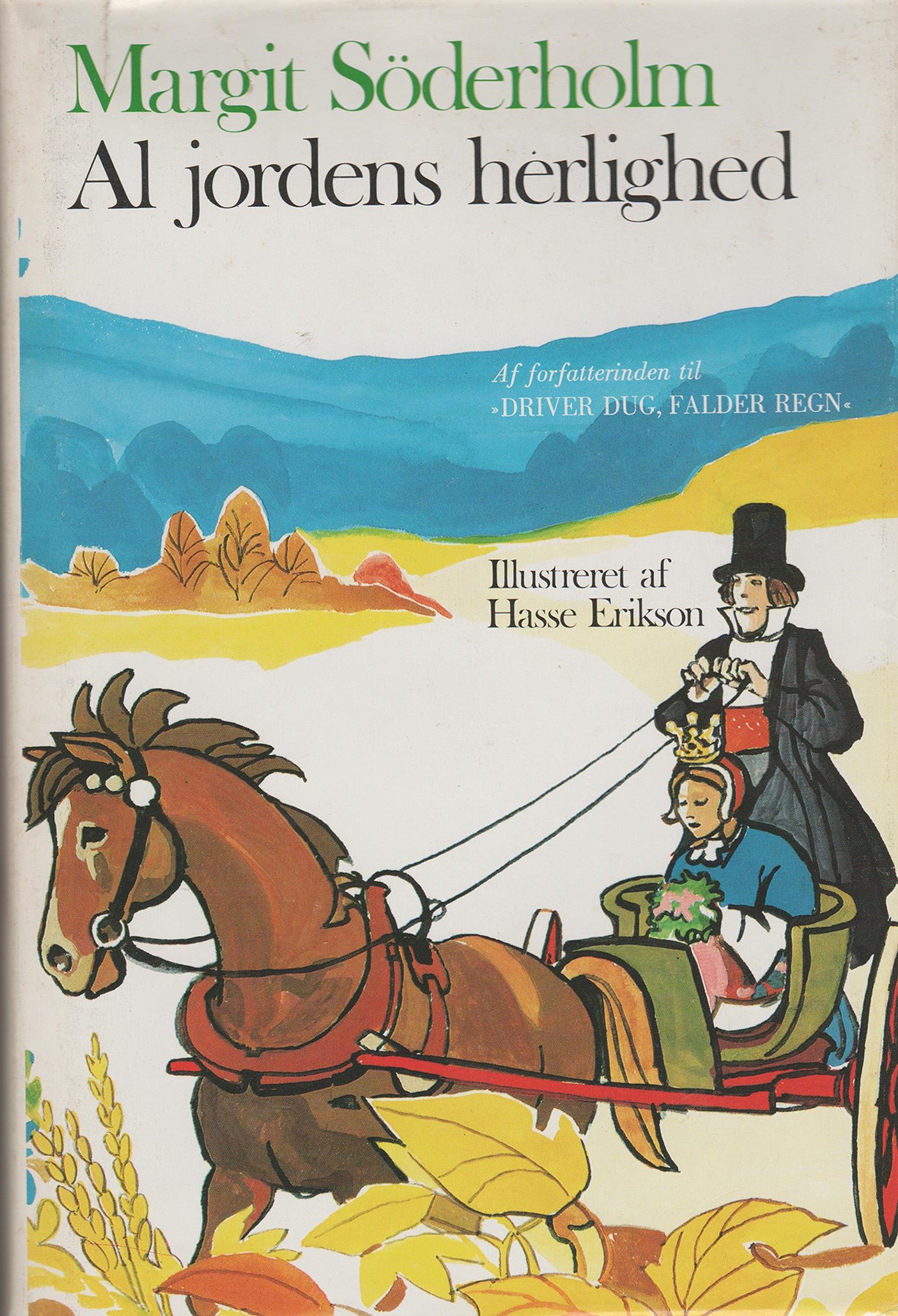 Al jordens herlighed (Hardcover)