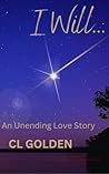 I Will: An Unendi...