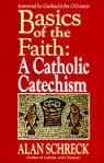 Basics of the Faith: A Catholic Catechism