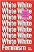White Feminism Hardcover 7 Jan 2021