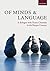 Of Minds and Language: A Dialogue with Noam Chomsky in the Basque Country 1st (first) Edition published by Oxford University Press, USA (2011)