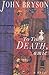 To the death, amic by John Bryson