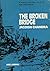 The Broken Bridge by Jagdish Chandra