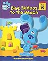 Blue Skidoos To The Beach (Blue's Clues Discovery Series, #15)