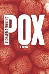 Pox by Richard Reinking (2011-08-16)