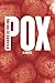 Pox by Richard Reinking (2011-08-16)