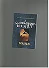 A Courageous Heart (365 Daily Devotions for men)
