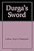 Durga's Sword by Joyce Chapman Lebra (1995-03-05)