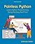 Painless Python: Learn Python Programming Doing the Easy Stuff First