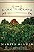 The Dark Vineyard( A Mystery of the French Countryside)[DARK VINEYARD][Paperback]