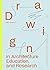 Drawing in Architecture Education and Research by Heike Biechteler