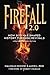 Firefall 2.0: How God Has S...