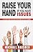 Raise Your Hand If You Have Issues: If You Didn't Raise Your Hand You're Lying and That's an Issue! (Hardback) - Common