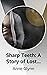 Sharp Teeth: A Story of Los...