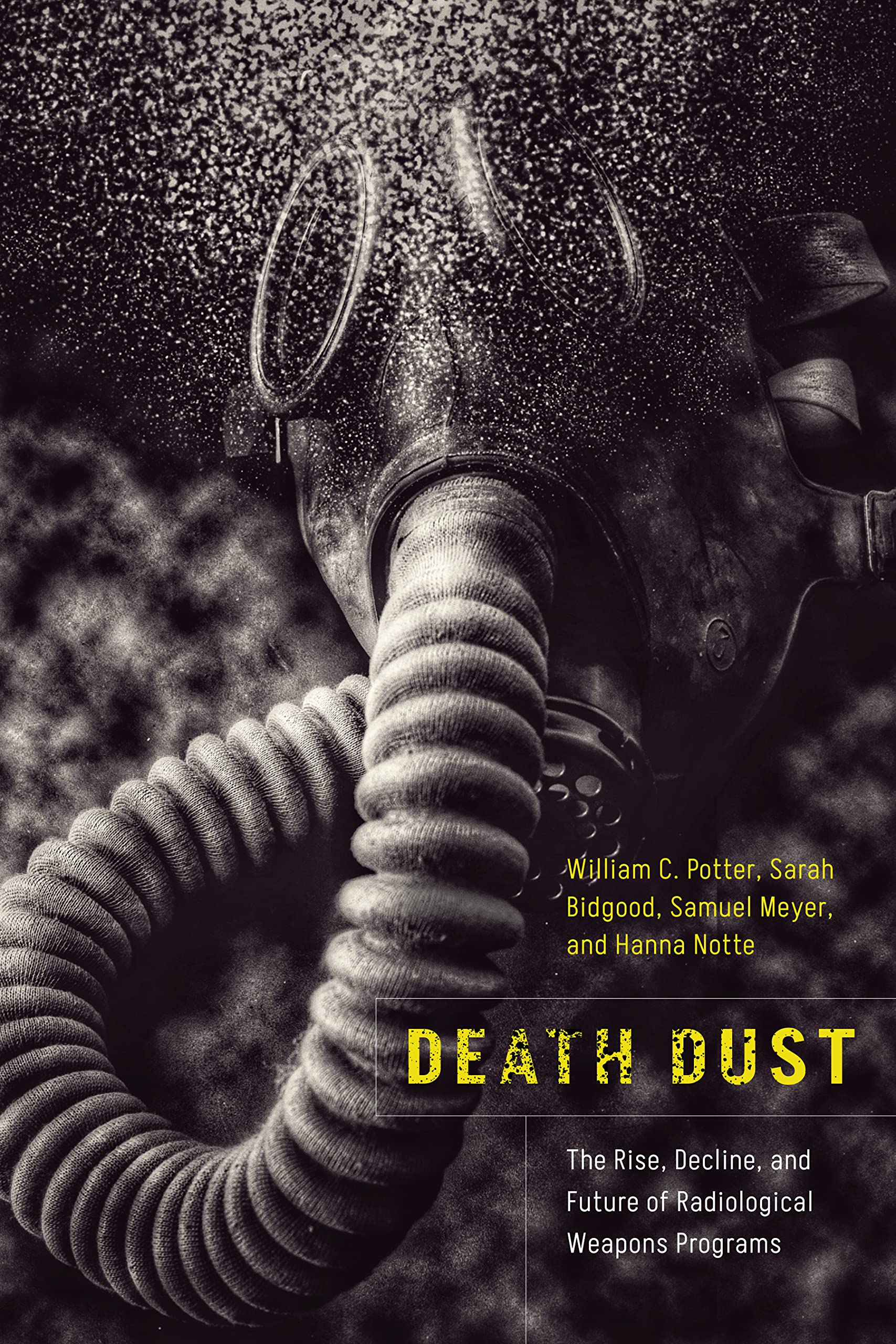 Death Dust: The Rise, Decline, and Future of Radiological Weapons Programs (Paperback)