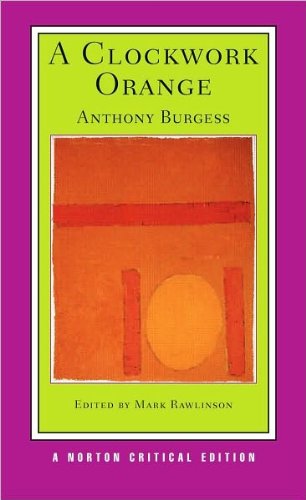 A Clockwork Orange (text only) Reprint edition by A. Burgess,M. Rawlinson