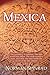 Mexica by Norman Spinrad (2013-05-20)