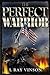 [(The Perfect Warrior)] [By (author) L Ray Vinson] published on (February, 2013)