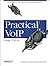 Practical Voip Using Vocal 1st edition by Kelly, David, Jennings, Cullen, Dang, Luan (2002) Paperback