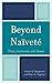 Beyond Naivete by Rohnn B. Sanderson