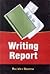WRITING REPORT by Ruchika Sharma