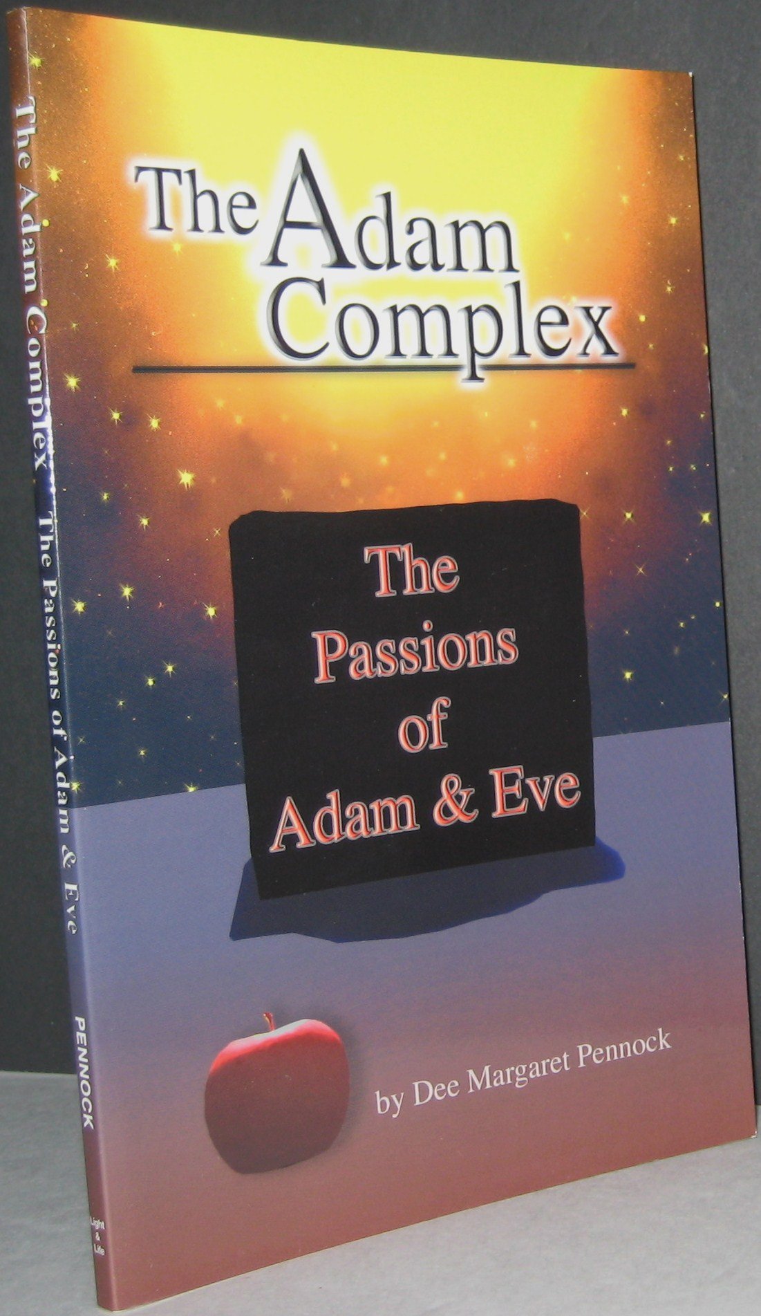 The Adam Complex: The Passions of Adam & Eve (Paperback)