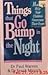 Things That Go Bump in the Night
