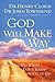 God Will Make a Way What to...