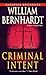 CRIMINAL INTENT