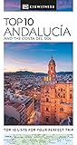 DK Top 10 Andalucía and the Costa del Sol (Pocket Travel Guide) DK Top 10 Andalucía and the Costa del Sol (Pocket Travel Guide)