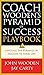 [(Coach Wooden's Pyramid of Success Playbook : Applying the Pyramid of Success to Your Life)] [By (author) John Wooden ] published on (October, 2005)