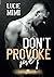 Don't Provoke Me !
