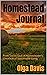 Homestead Journal: From Soil to Soul: A Homesteader's Chronicle of Sustainable Living