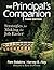 The Principal's Companion: Strategies for Making the Job Easier 3rd (third) Edition [2009]