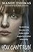 You Can't Run: The terrifying true story of a young woman trapped in a violent relationship by Mandy Thomas (2015-10-08)